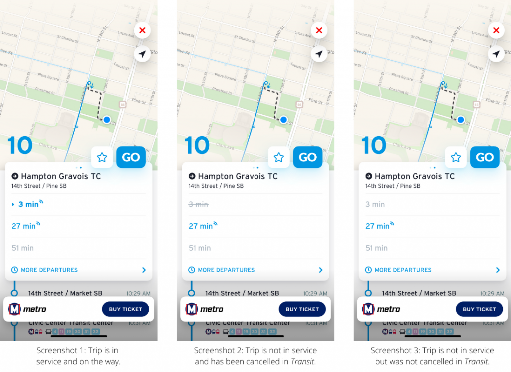 Three screenshots from Transit app showing, from left to right, what it looks like when your scheduled bus is in service, when your scheduled bus is not running and has been cancelled, or when your scheduled bus is not running but has not been cancelled in the app yet. 