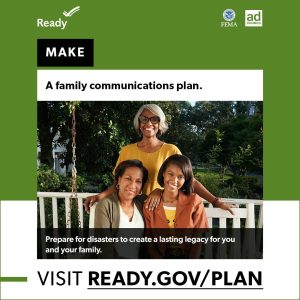 Emergency Preparedness Graphic from Ready.GOV - Make a Plan for Your Family for Disasters