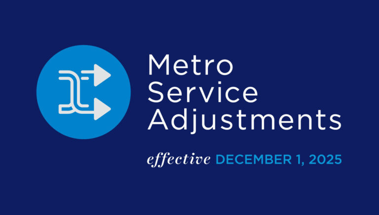 Metro Service Adjustments effective on December 1, 2025
